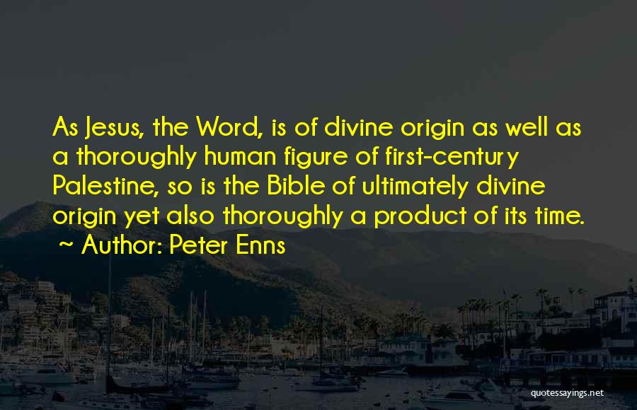 Peter Enns Quotes 1556129