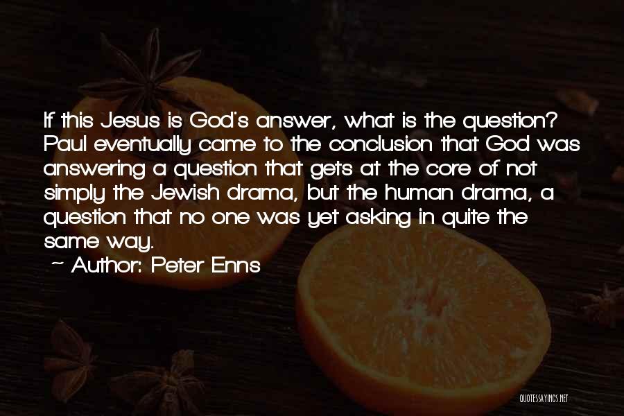 Peter Enns Quotes 1758902