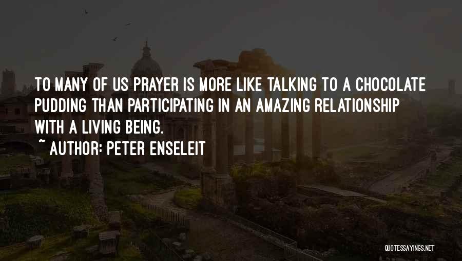 Peter Enseleit Quotes 1831679