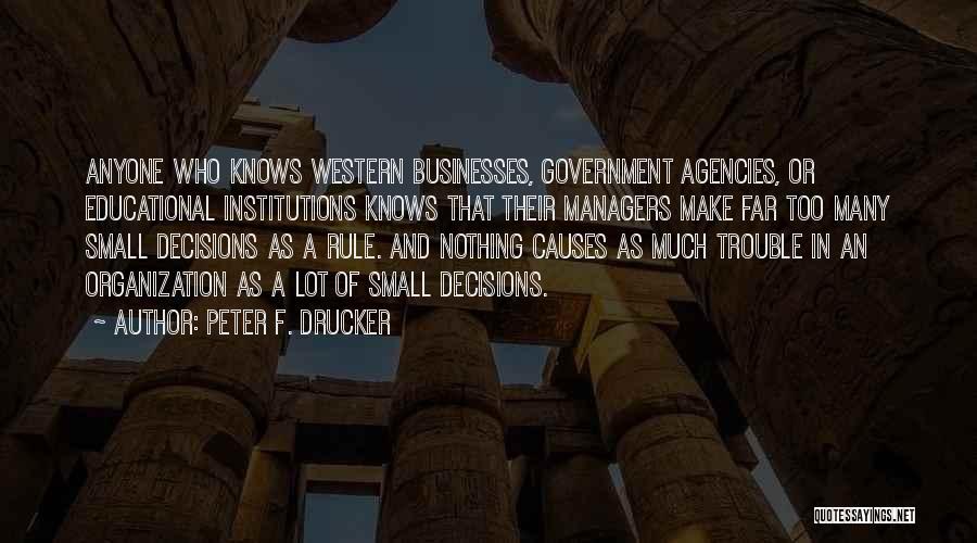 Peter F. Drucker Quotes 1006898