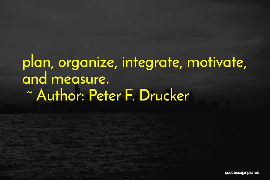 Peter F. Drucker Quotes 1292731
