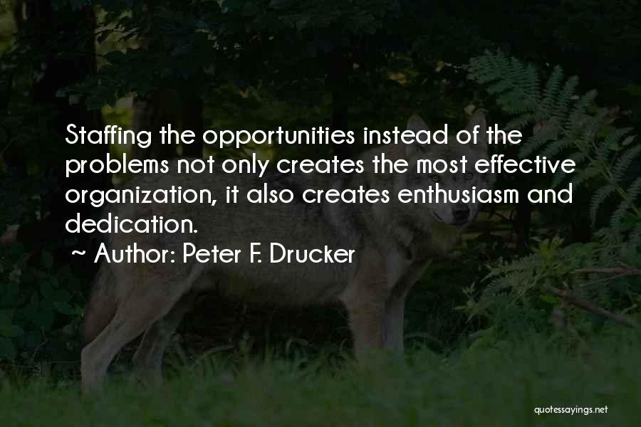 Peter F. Drucker Quotes 1586916