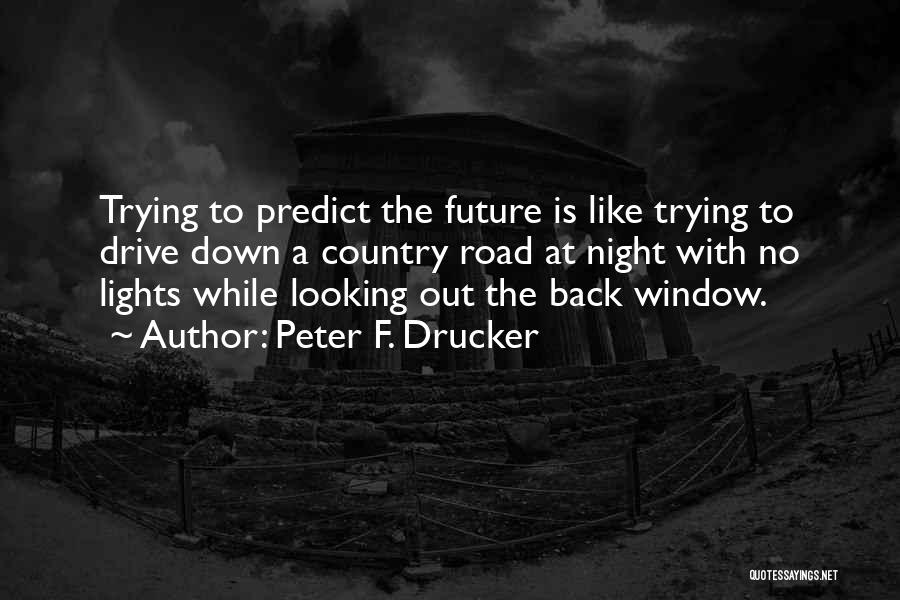 Peter F. Drucker Quotes 1866446