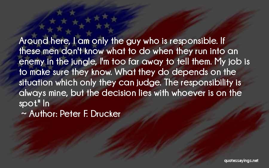 Peter F. Drucker Quotes 267128