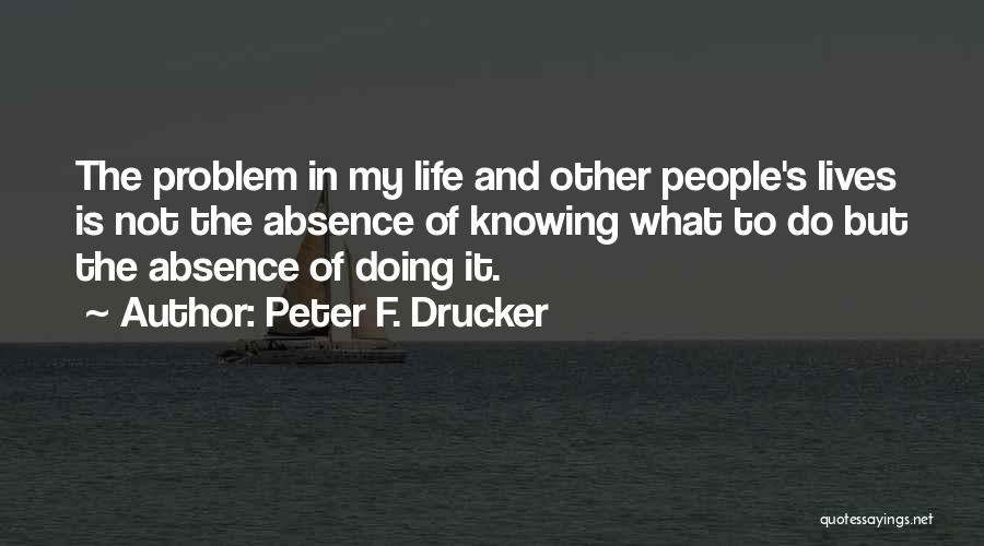 Peter F. Drucker Quotes 624628