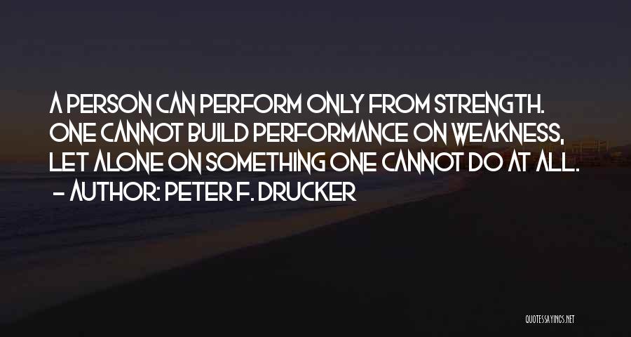 Peter F. Drucker Quotes 764658