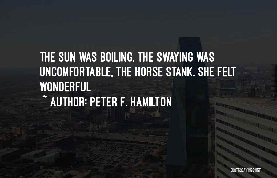 Peter F. Hamilton Quotes 1496133