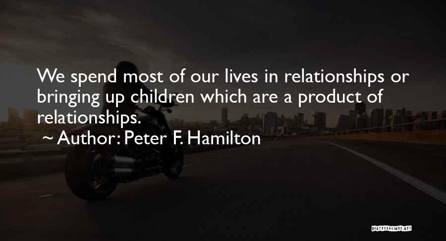 Peter F. Hamilton Quotes 1555369