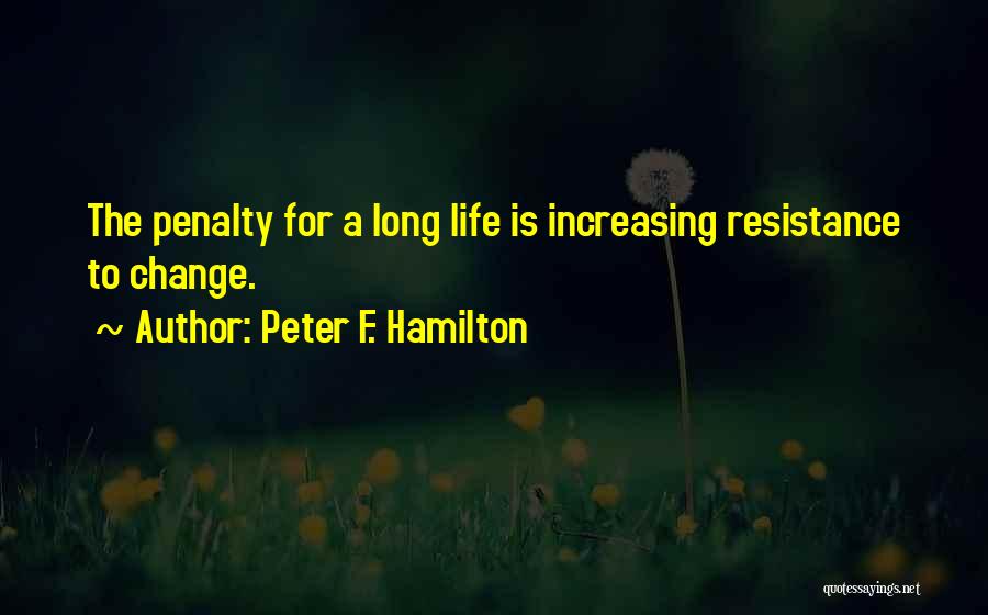 Peter F. Hamilton Quotes 1582354