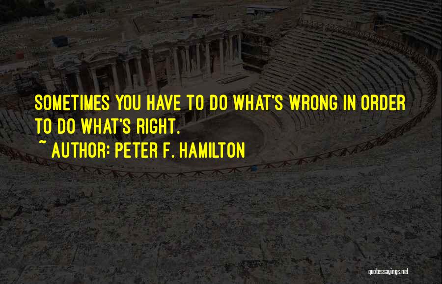 Peter F. Hamilton Quotes 1743932
