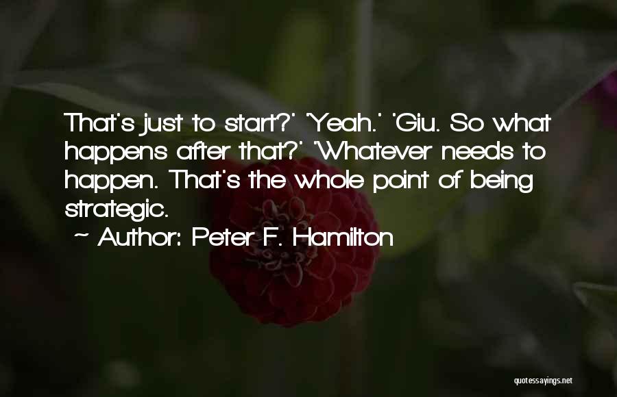 Peter F. Hamilton Quotes 1909789