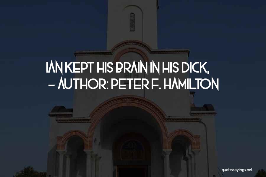 Peter F. Hamilton Quotes 2049321