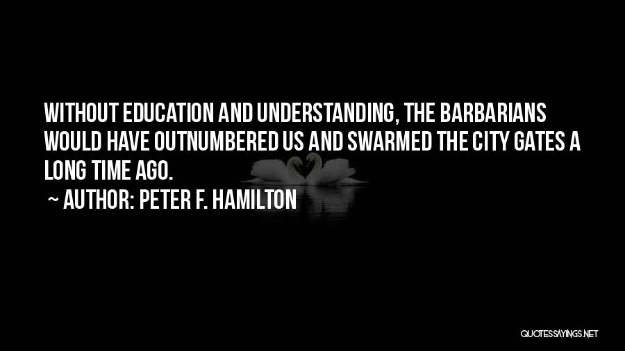 Peter F. Hamilton Quotes 227723