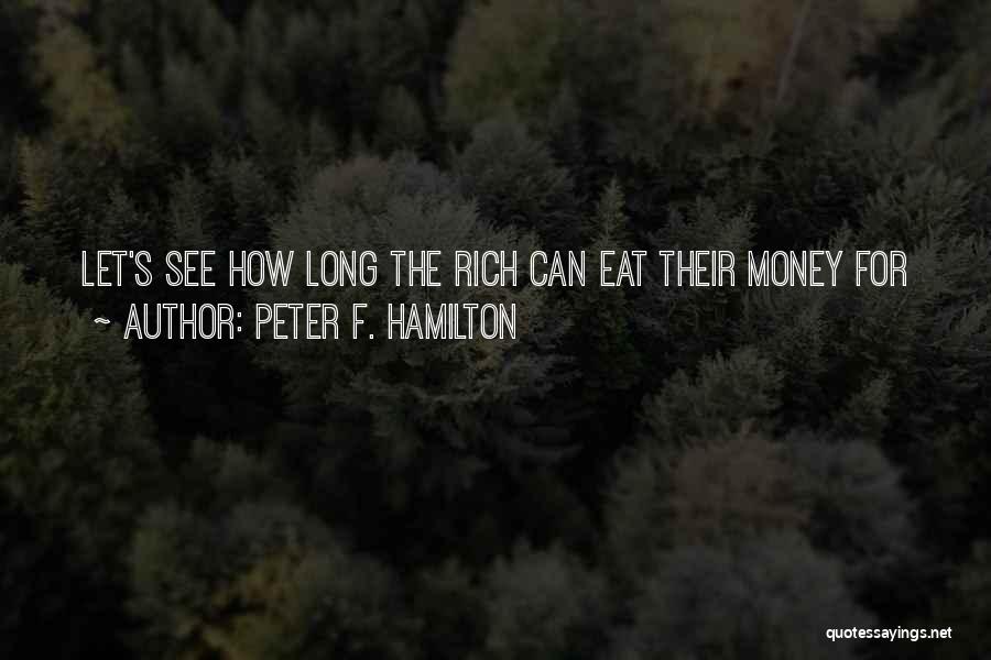 Peter F. Hamilton Quotes 365597