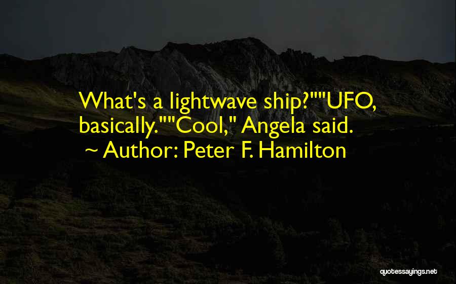 Peter F. Hamilton Quotes 808528