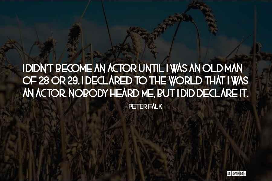 Peter Falk Quotes 158954 Peter Falk Quotes 158954