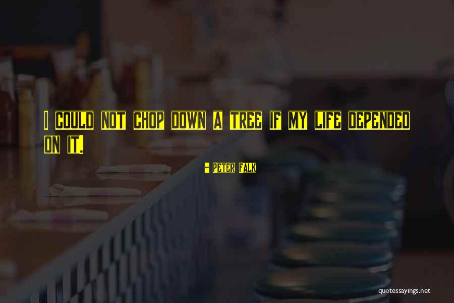 Peter Falk Quotes 392299 Peter Falk Quotes 392299