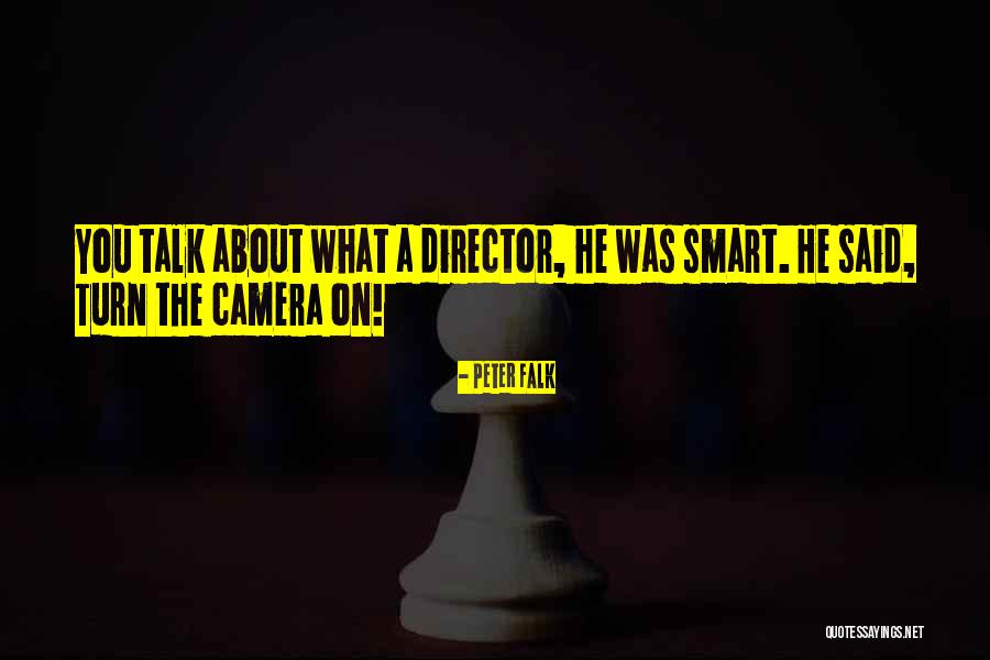 Peter Falk Quotes 410651 Peter Falk Quotes 410651