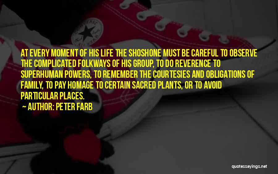 Peter Farb Quotes 1060455