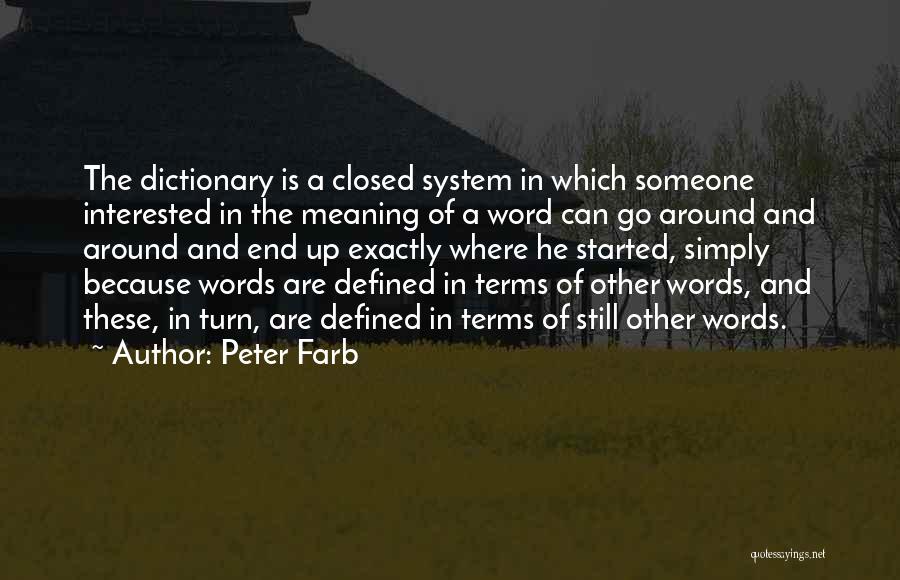 Peter Farb Quotes 2135834