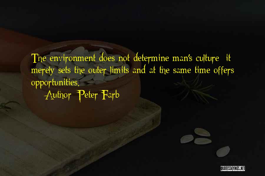 Peter Farb Quotes 759515