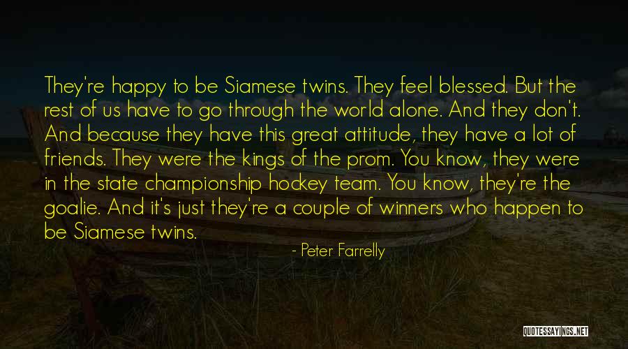 Peter Farrelly Quotes 1418840 Peter Farrelly Quotes 1418840