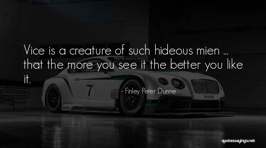 Peter Finley Dunne Quotes By Finley Peter Dunne Peter Finley Dunne Quotes By Finley Peter Dunne