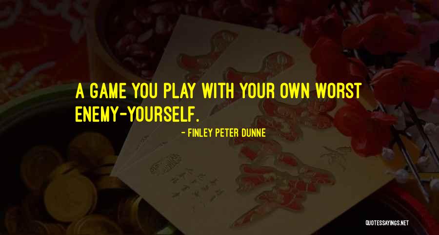 Peter Finley Dunne Quotes By Finley Peter Dunne