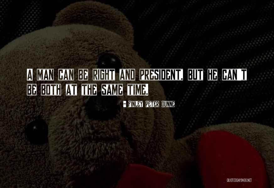 Peter Finley Dunne Quotes By Finley Peter Dunne Peter Finley Dunne Quotes By Finley Peter Dunne