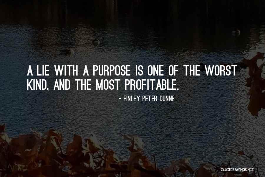 Peter Finley Dunne Quotes By Finley Peter Dunne
