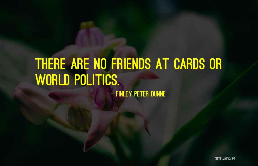 Peter Finley Dunne Quotes By Finley Peter Dunne