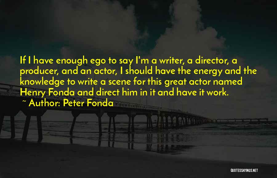 Peter Fonda Quotes 1640865