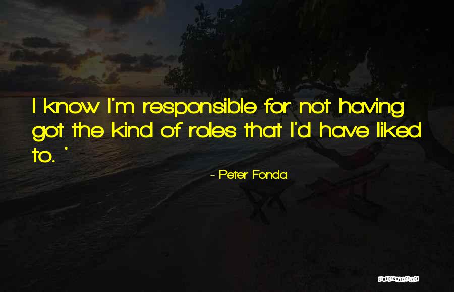 Peter Fonda Quotes 481367