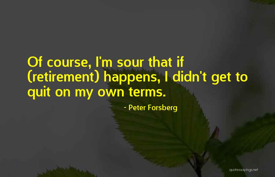 Peter Forsberg Quotes 1505659