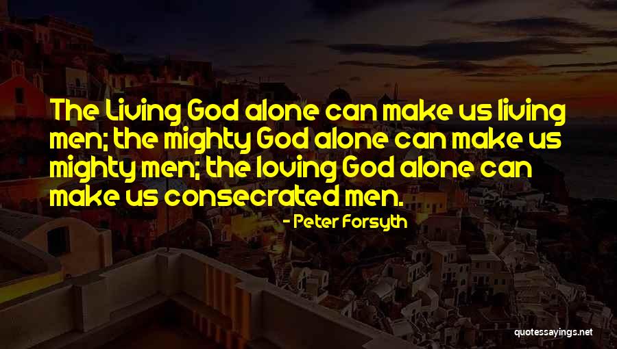 Peter Forsyth Quotes 1951266 Peter Forsyth Quotes 1951266