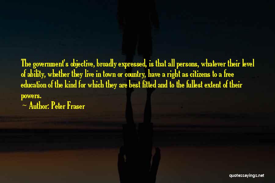 Peter Fraser Quotes 600553