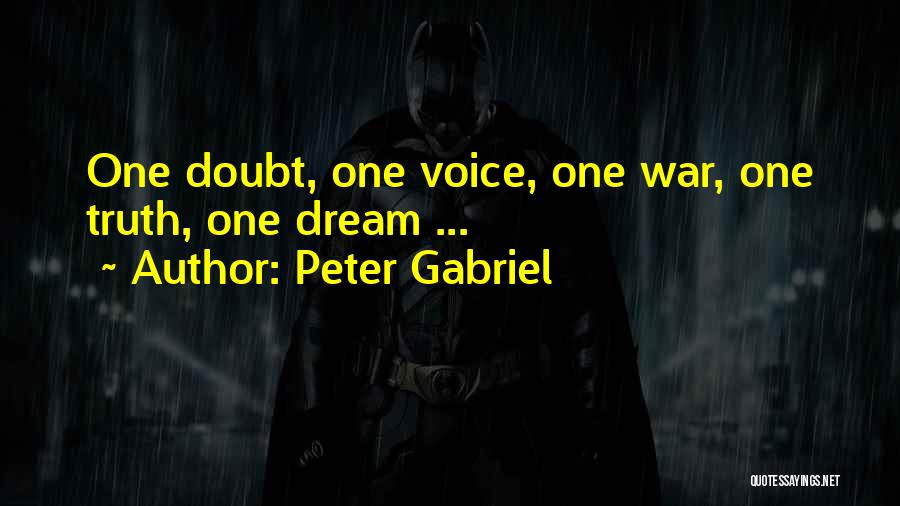 Peter Gabriel Quotes 1762188