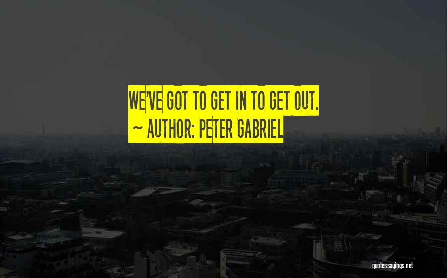 Peter Gabriel Quotes 734780