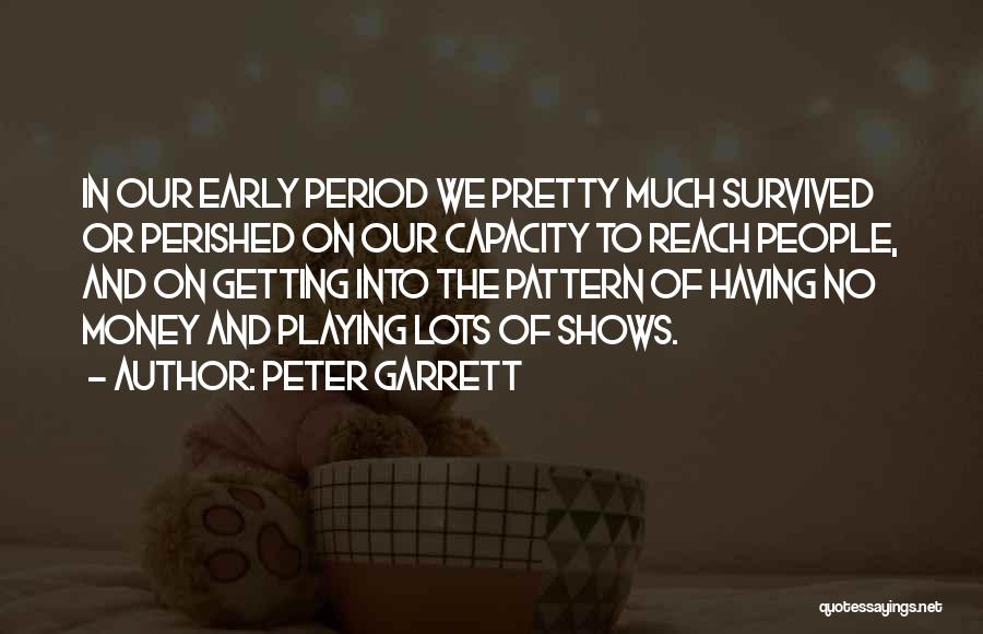 Peter Garrett Quotes 707419