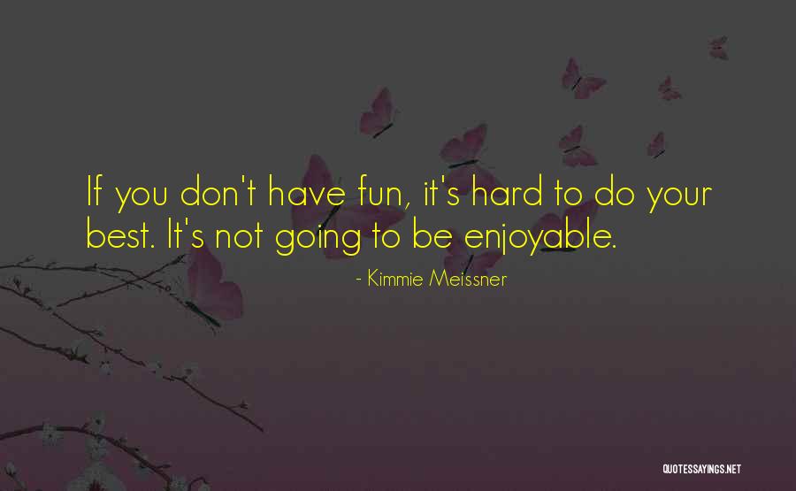 Peter Gaulke Quotes By Kimmie Meissner