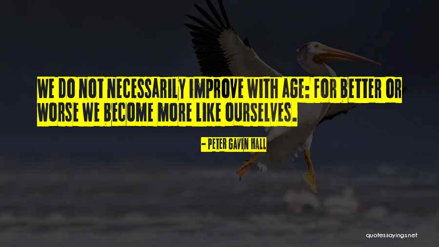 Peter Gavin Hall Quotes 1635066 Peter Gavin Hall Quotes 1635066