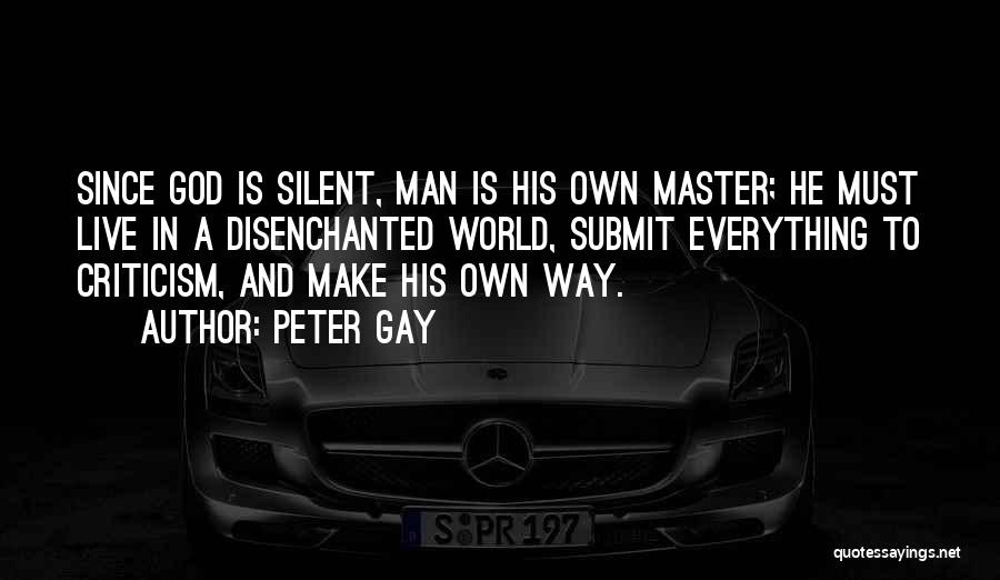 Peter Gay Quotes 538240