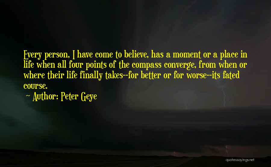 Peter Geye Quotes 2267679