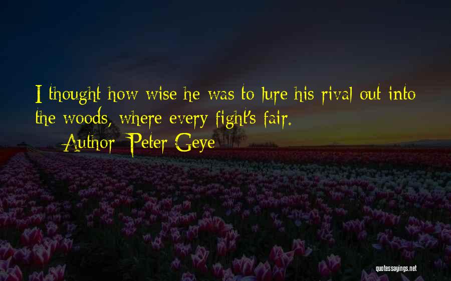 Peter Geye Quotes 257427