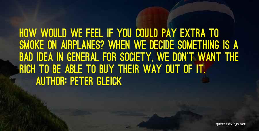Peter Gleick Quotes 623525