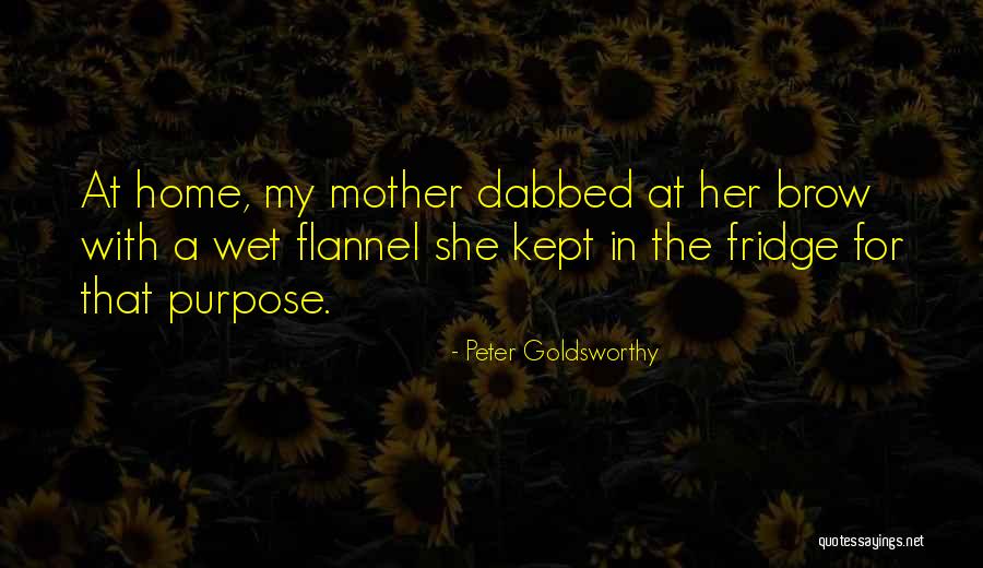 Peter Goldsworthy Quotes 594533 Peter Goldsworthy Quotes 594533