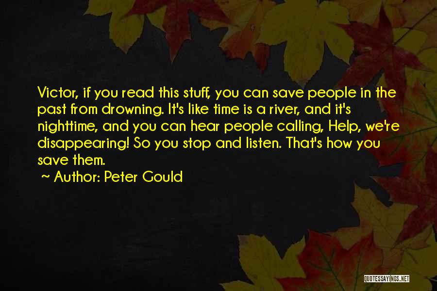 Peter Gould Quotes 1692659