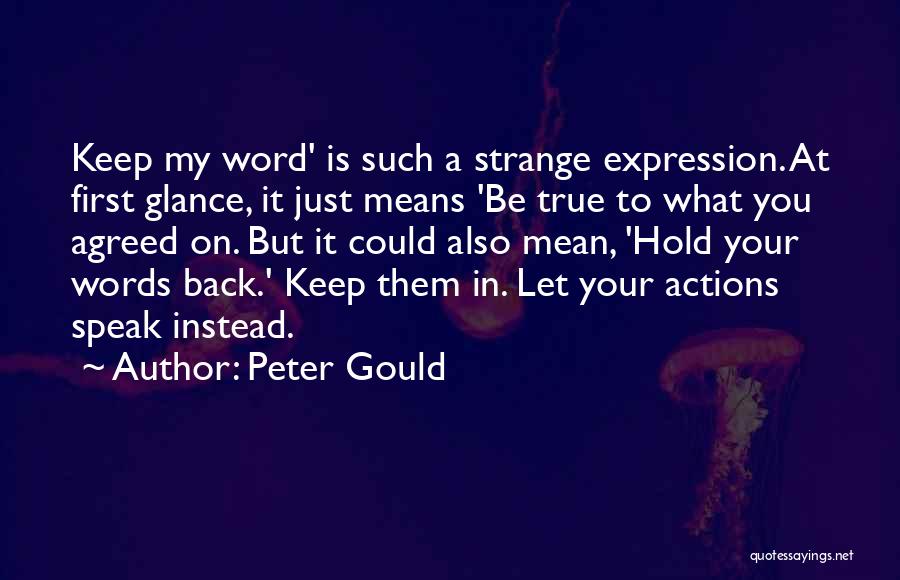 Peter Gould Quotes 230230