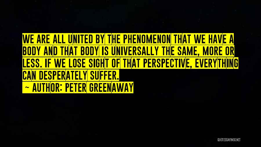 Peter Greenaway Quotes 1420609