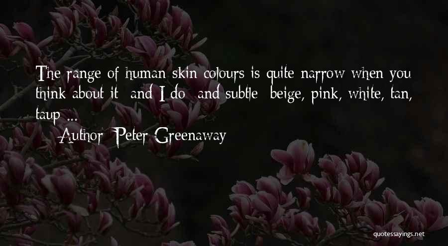 Peter Greenaway Quotes 1517544